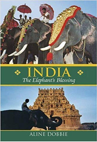 India: The Elephant's Blessing book cover